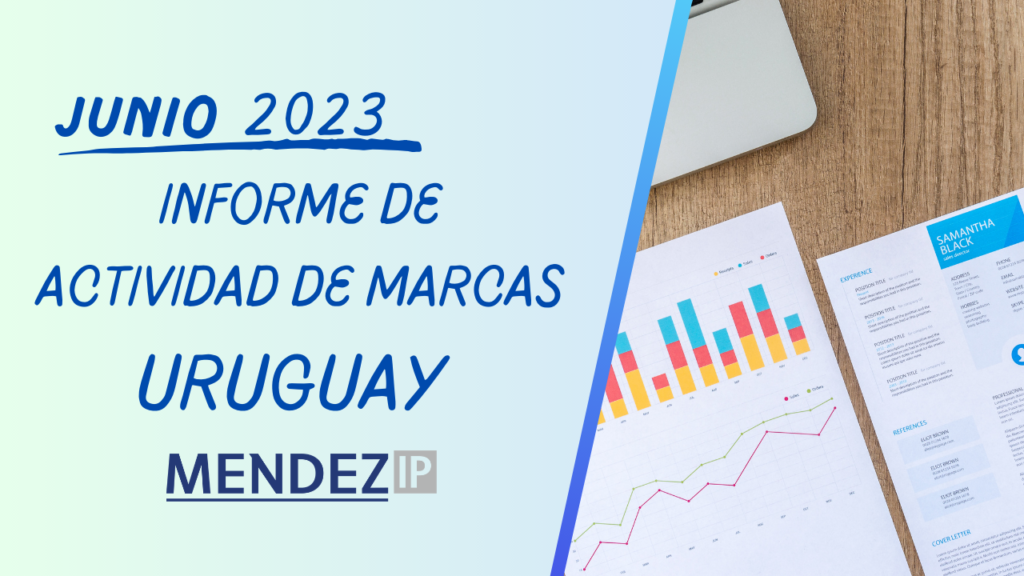 Informe actividad de marcas Junio 2023 Uruguay